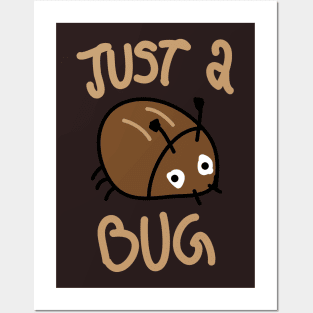 Just a bug cutie Posters and Art